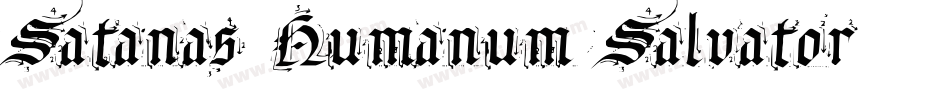 Satanas Humanum Salvator字体转换